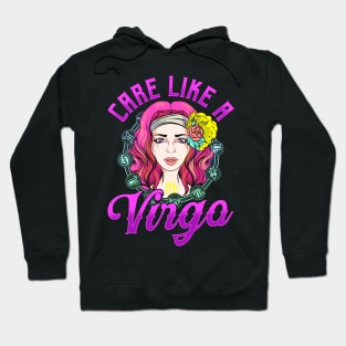 Zodiac Horoscope Care Like A Virgo Girl Hippie Hoodie